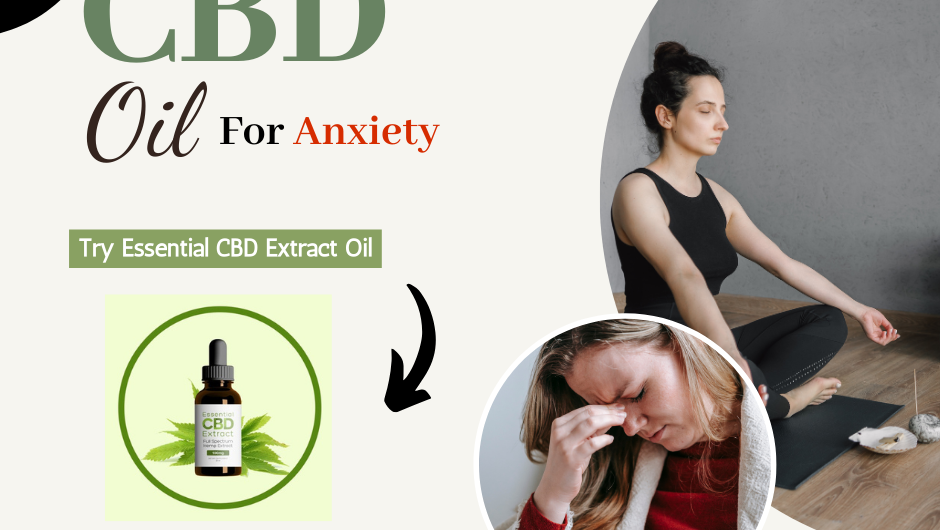 CBD Oil for Anxiety – Essential CBD Extract New Zealand